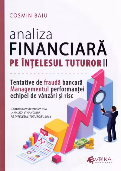 Analiza financiara pe intelesul tuturor Vol. 2
