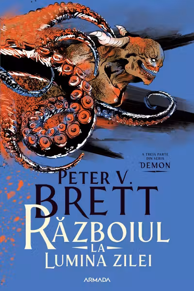 Razboiul la lumina zilei (Seria DEMON partea a III-a)