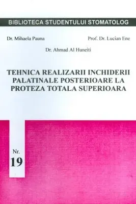 Tehnica realizarii inchiderii palatinale posterioare la proteza totala superioara