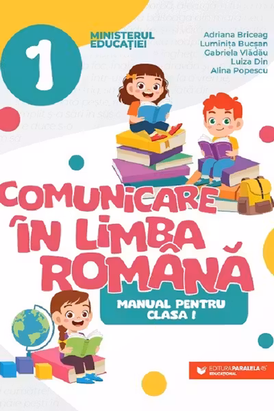 Comunicare in limba roman - Clasa 1 - Manual