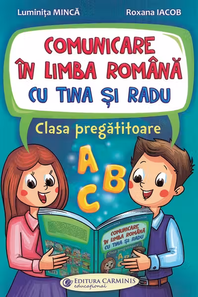 Comunicare în limba română cu Tina și Radu - Clasa pregătitoare