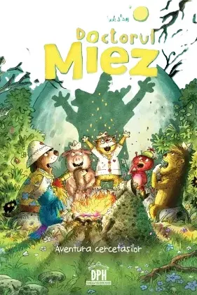 Doctorul Miez. Aventura cercetasilor