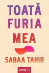 Toata furia mea