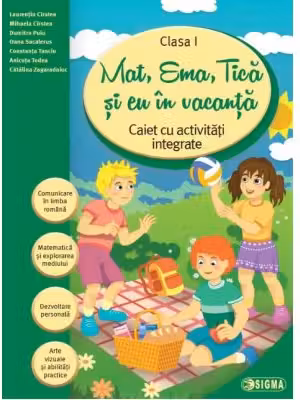 Mat, Ema, Țica și eu în vacanță - Clasa 1