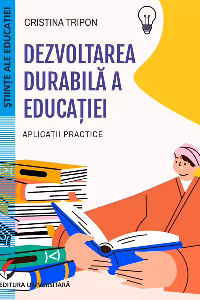 Dezvoltarea durabila a educatiei. Aplicatii practice