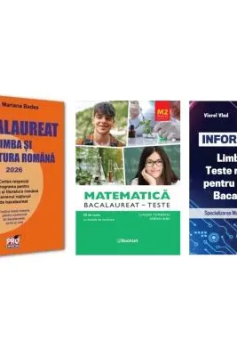 Pachet Bacalaureat 2026. Limba si literatura romana, Matematica M2 Profil Stiinte ale naturii si INFORMATICA. Limbaj C++. Teste rezolvate Mate-Info - Mariana Badea, Claudia Temneanu, Viorel Vlad
