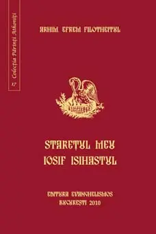 Starețul meu Iosif Isihastul