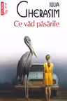 Ce vad pasarile
