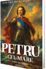 Petru cel Mare. Tarul Apocalipsei