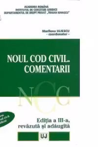 Noul cod civil. Comentarii, Editia a III-a revazuta si adaugita