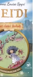Heidi. Mari clasici ilustrați