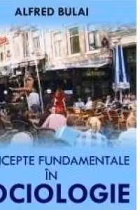 Concepte fundamentale in sociologie