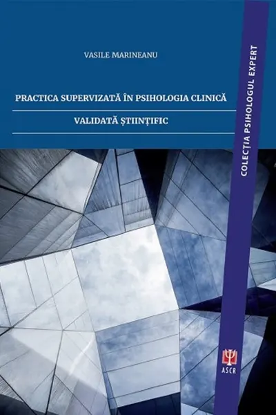 Practica supervizată în psihologia clinică validată științific