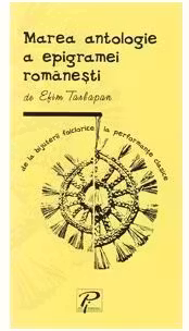 Marea antologie a epigramei romanesti E. Tarlapan 2005