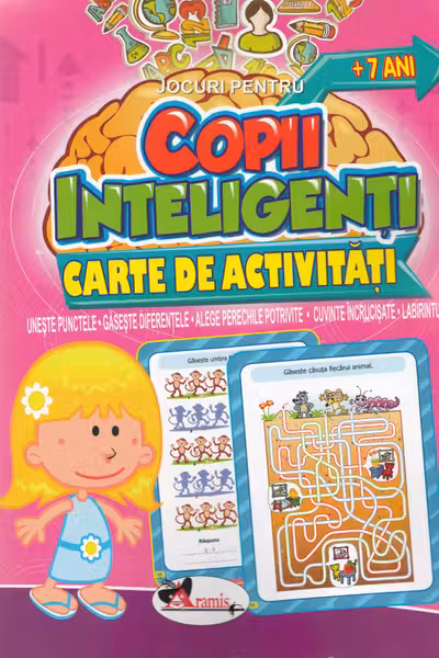 Jocuri pentru copii inteligenți. Carte de activități +7 ani