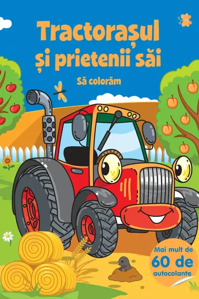 Tractorasul si prietenii sai - sa coloram