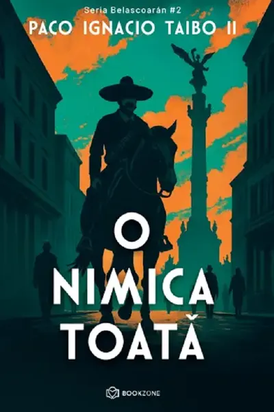 O nimica toata 2 (seria Belascoaran)