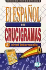 El espanol en crucigramas 2 Edicion fotocopiable