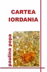 Cartea Iordania. Jurnal Liric