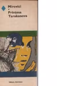 Mirovici. Printesa Tarakanova
