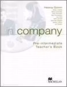 IN COMPANY PRE-INTERMEDIATE TEACHER S BOOK