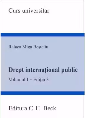 Drept international public. Volumul 1. Editia 3