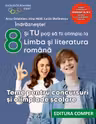 Indrazneste! Si tu poti fi olimpic la Limba si literatura romana. Teme pentru concursuri clasa 8 - Anca Gradinaru