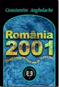 Romania 2001. Dupa unsprezece ani de tranzitie