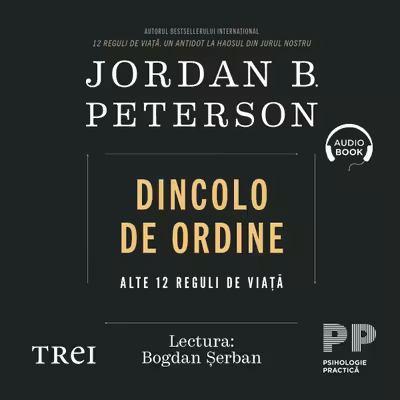 Dincolo de ordine. Alte 12 reguli de viață (audiobook)