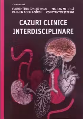 Cazuri clinice interdisciplinare