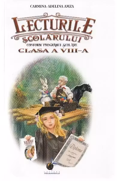 Lecturile scolarului Clasa a VIII-a