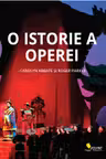 O istorie a operei
