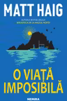 O viata imposibila