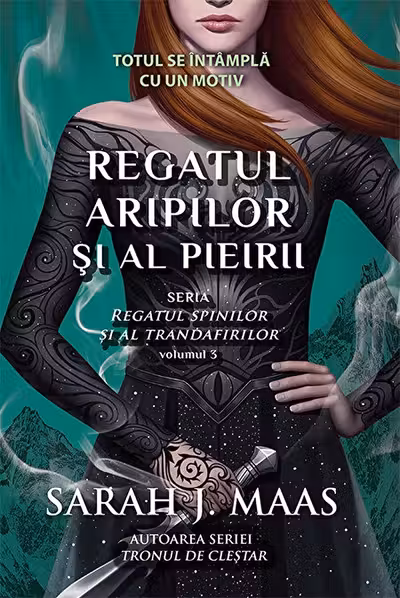 Regatul aripilor si al pieirii vol. 3 (Seria Regatul spinilor si al trandafirilor