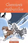 Chemarea strabunilor (text adaptat)