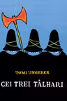 Cei trei talhari