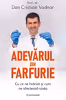 Adevarul din farfurie