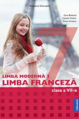 Manual Limba Moderna 2 Limba Franceza. Clasa a 7-a