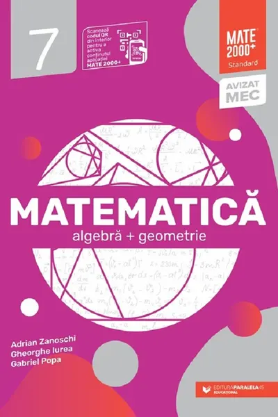 Matematică. Algebră, geometrie. Clasa a VII-a. Mate 2000 – Standard