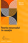Teoria recursului în casație
