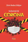 Sechestrați de Corona