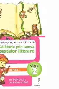 Călătorie prin lumea textelor literare. Clasa 2