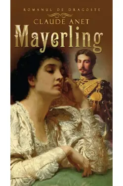 Romanul de dragoste. Mayerling