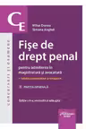 Fise de drept penal pentru admiterea in magistratura si avocatura. Vol. 1. Partea generala. Editia a 8-a - Mihai Dunea, Simona Anghel