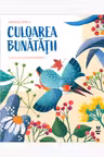 Culoarea bunatatii