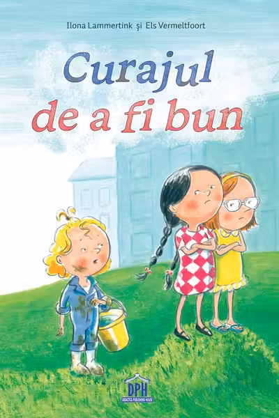 Curajul de a fi bun