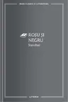 MARI CLASICI AI LITERATURII. Rosu si Negru.