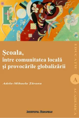 Școala, între comunitatea locală și provocările globalizării