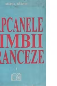Capcanele limbii franceze, I, La Structure Impersonnelle