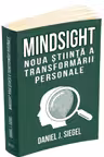 Mindsight: noua stiinta a transformarii personale